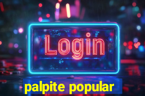 palpite popular